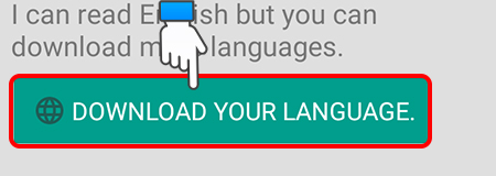 Chọn DOWNLOAD YOUR LANGUAGE